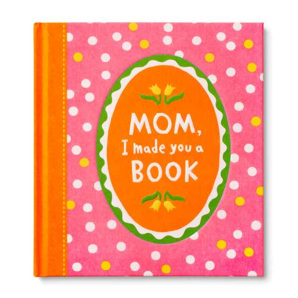 Book - Mom, I Made You a Book