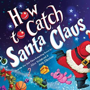 Book - How to Catch Santa Claus