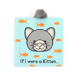 If I Were A Kitten - Board Book