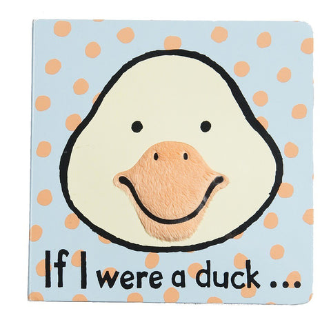 If I Were A Duck - Board Book