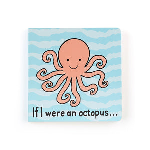 If I Were A Octopus - Board Book