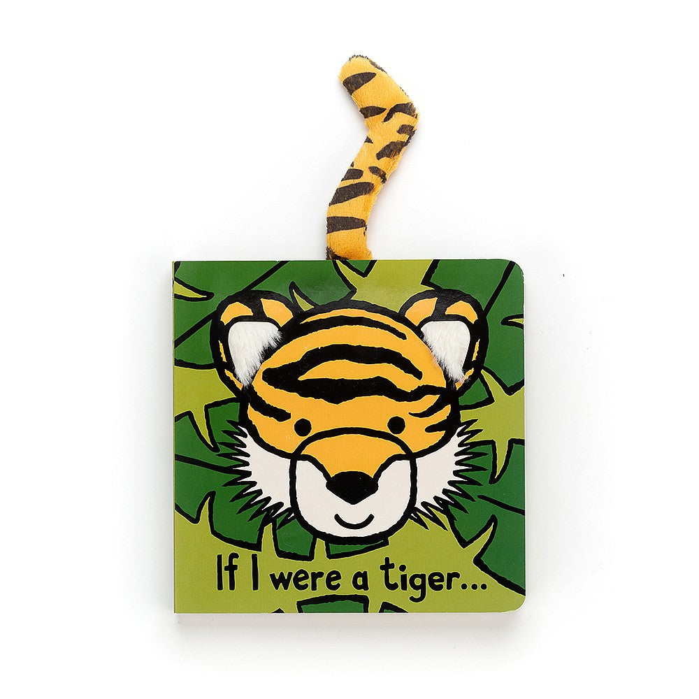 If I Were A Tiger - Board Book