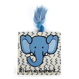 If I Were A Elephant - Board Book
